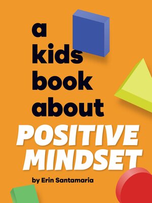 cover image of A Kids Book About Positive Mindset